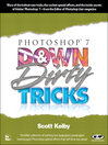 Photoshop 7 Down and Dirty Tricks (eBook)